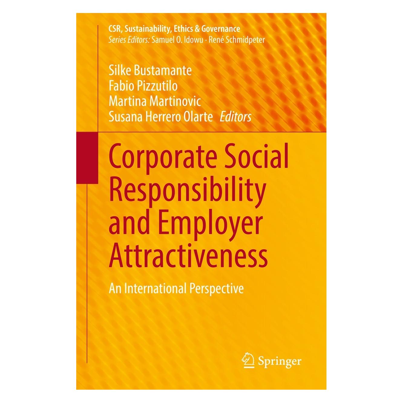 Springer Corporate Social Responsibility and Employer Attractiveness (Englisch, Hardcover, Fabio Pizzutilo, Martina Martinovic, Silke Bustamante, Susana Herrero Olarte) (9783030688608)