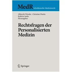 Rechtsfragen der Personalisierten Medizin, Fachbücher von Kathrin Janke, Albrecht Wienke, Christian Dierks