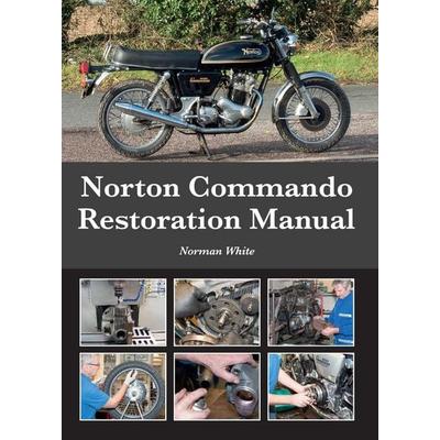 Norton Commando Restoration Manual, Gebundene Ausgabe von Norman White, Wiley, 978-1-78500-759-0