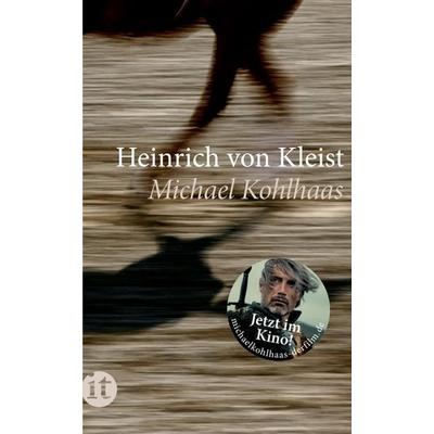 Michael Kohlhaas, Taschenbuch von Heinrich Kleist, Insel, 978-3-458-35888-6