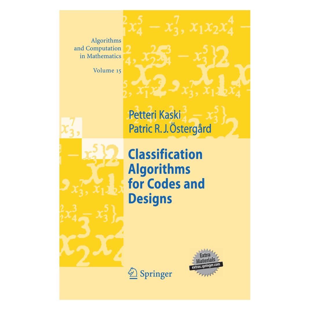 Springer Classification Algorithms for Codes and Designs (Englisch, Softcover, Patric R J Östergrd, Petteri Kaski) (55580331)
