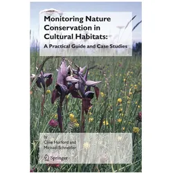 Monitoring Nature Conservation in Cultural Habitats:, Fachbücher von Clive Hurford, Michael Schneider