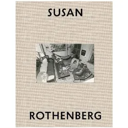 Susan Rothenberg: The Weather, Sachbücher von David Lewis, Lynne Tillman, Joan Jonas, Alexis Lowry, Webster Jamieson, Shanay Jhaveri, Liz Deschenes, Mirsini Amidon