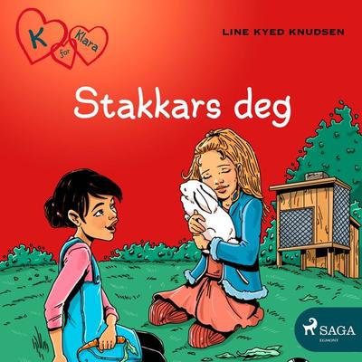 K for Klara 7 - Stakkars deg - Line Kyed Knudsen, Audio, 9788726089110