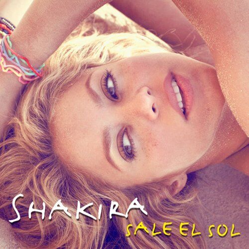 Shakira - Sale El Sol - Preis vom 11.10.2026 03:10:56 h