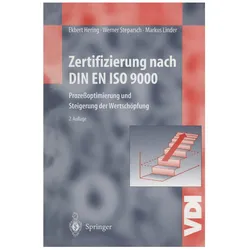 Zertifizierung nach DIN EN ISO 9000, Fachbücher von Ekbert Hering, Werner Steparsch, Markus Linder