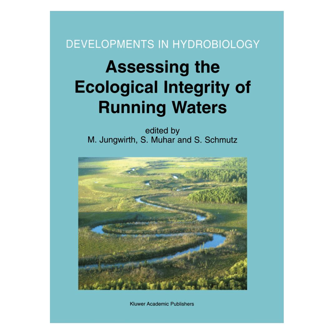 Springer Assessing the Ecological Integrity of Running Waters (Englisch, Softcover, M. Jungwirth, S. Muhar, S. Schmutz) (55518378)