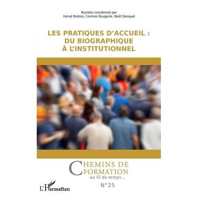 Les pratiques d'accueil : du biographique à l'institutionnel; Taschenbuch von Breton Herve, Harmattan, 978-2-14-048792-7