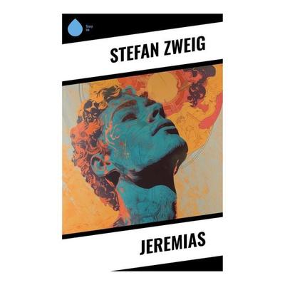 Jeremias, Taschenbuch von Stefan Zweig, Sharp Ink, 978-80-283-5441-1