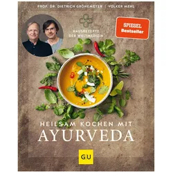 Heilsam kochen mit Ayurveda, Ratgeber von Dietrich Grönemeyer, Volker Mehl