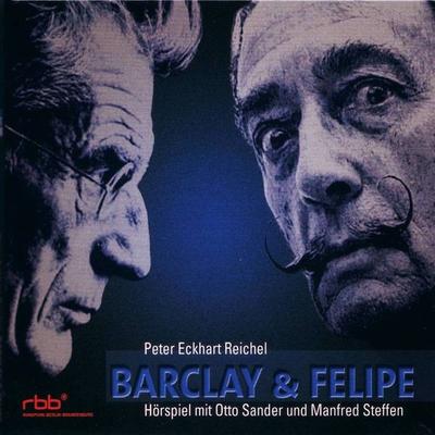 Barclay und Felipe - Peter Eckhart Reichel, Audio, 4057664060433