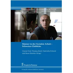 Männer in der Sozialen Arbeit - Schweizer Einblicke, Fachbücher von Steve Stiehler