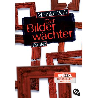 Der Bilderwächter, Taschenbuch von Monika Feth, Cbt