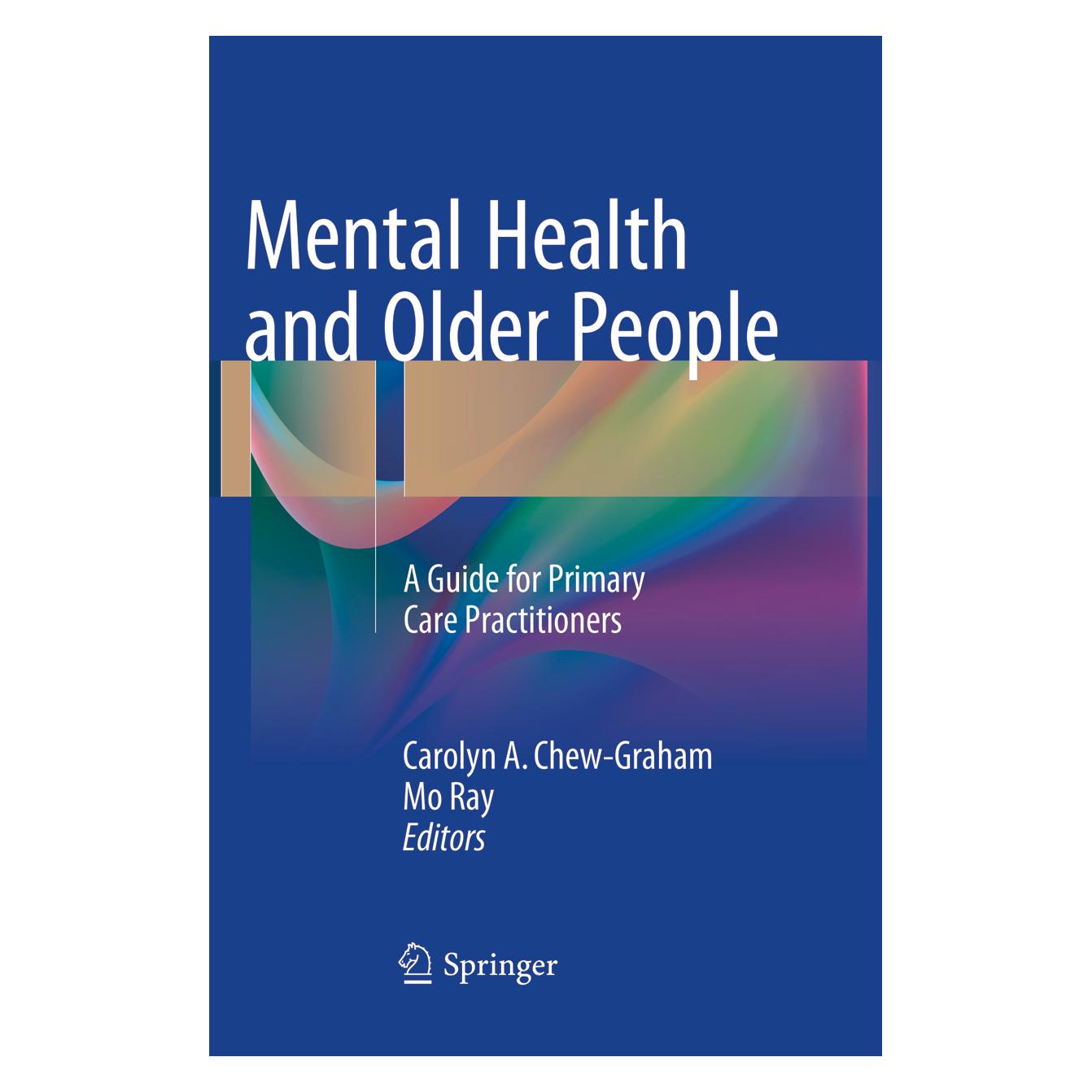 Springer Mental Health and Older People (Englisch, Softcover, Carolyn A. Chew-Graham, Mo Ray) (56008311)