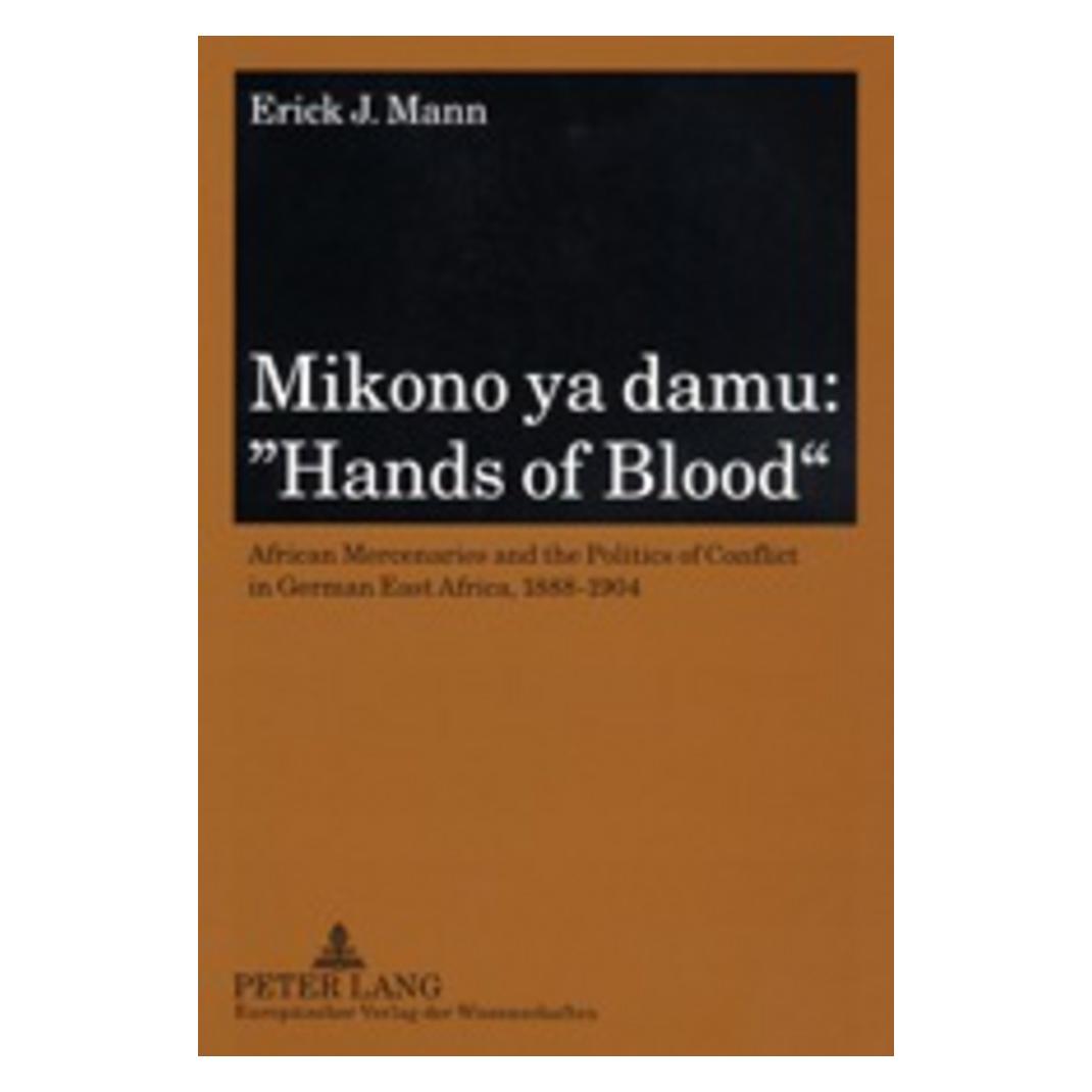 Peter Lang Mikono ya damu: 'Hands of Blood' (Englisch, Softcover, Erick Mann) (56024815)