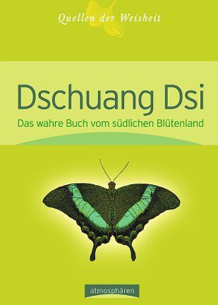 Zhuangzi - Quellen der Weisheit Band 3: Das wahre Buch vom südlichen Blütenland - Preis vom 09.10.2026 07:28:09 h