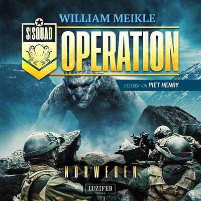 OPERATION NORWEGEN (S-Squad 7) - William Meikle, Audio, 4099994144216