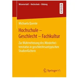 Hochschule - Geschlecht - Fachkultur, Fachbücher von Michaela Quente