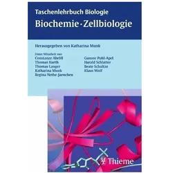 Taschenlehrbuch Biologie: Biochemie - Zellbiologie, Fachbücher von Katharina Munk, Constanze Abröll, Thomas Kurth, Thomas Langer, Regina Nethe-Jaenchen
