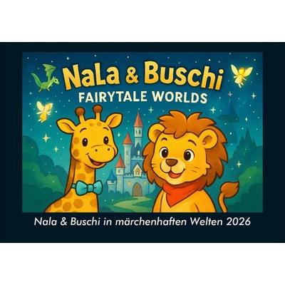 Nala & Buschi in märchenhaften Welten 2026 Fotokalender DIN A5