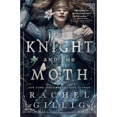 The Knight and the Moth, Gebundene Ausgabe von Rachel Gillig, Little, Brown and Company, 978-0-316-58270-4