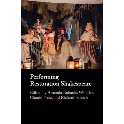 Performing Restoration Shakespeare, Taschenbuch von , Cambridge Academic, 978-1-00-924119-9