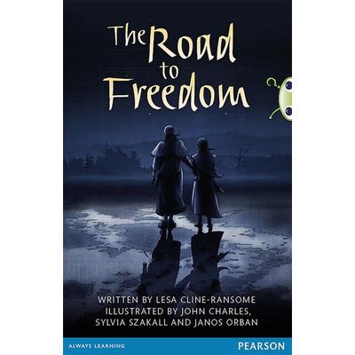 Bug Club Pro Guided Year 6 The Road to Freedom, Taschenbuch von Lesa Ransome, Pearson ELT, 978-0-435-18652-4