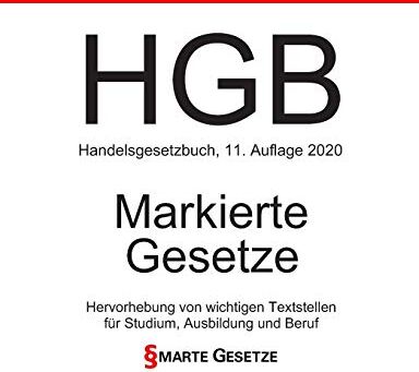 Smarte Gesetze - HGB, Handelsgesetzbuch, Smarte Gesetze, Markierte Gesetze: Hervorhebung von wichtigen Textstellen für Studium, Ausbildung und Beruf - Preis vom 11.10.2026 15:43:13 h