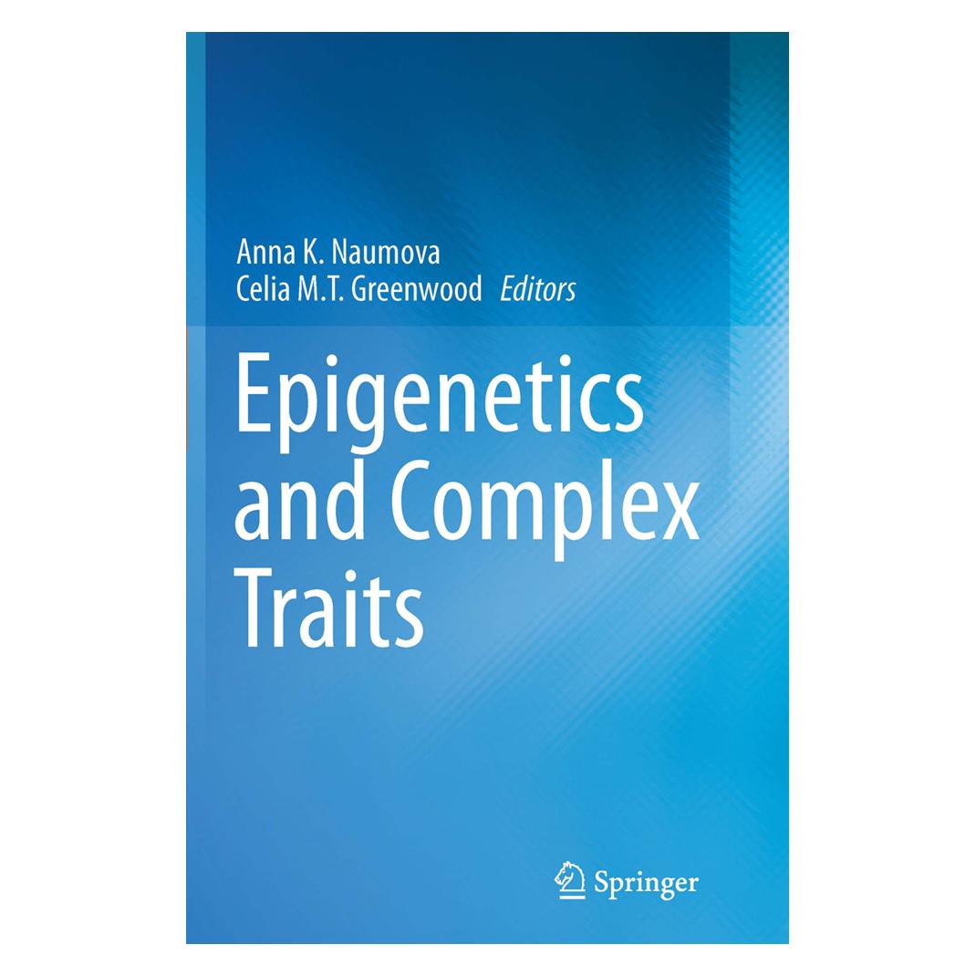 Springer Epigenetics and Complex Traits (Englisch, Softcover, Anna K. Naumova, Celia MT Greenwood) (55834138)
