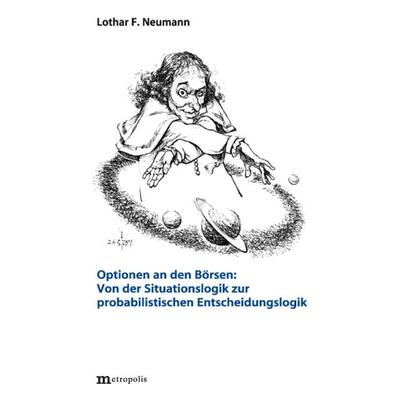 Optionen an den Börsen, Taschenbuch von Lother F. Neumann, Metropolis, 978-3-7316-1610-8