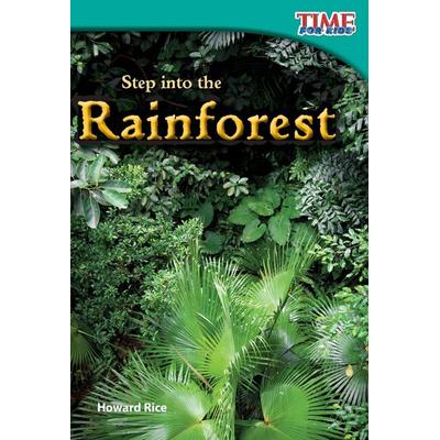 Step into the Rainforest, Taschenbuch von Howard Rice, Teacher Created Materials, Inc, 978-1-4333-3630-0