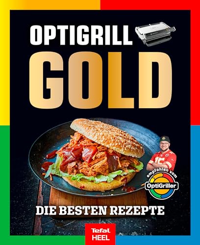 Benjamin Hetterich - OPTIgrill GOLD Kochbuch: Die besten Rezepte empfohlen vom OptiGriller Benjamin Hetterich – Tefal – über 250 Seiten XXL Hardcover: die besten 120 Rezepte - Kochbuch - Preis vom 18.10.2026 15:28:09 h