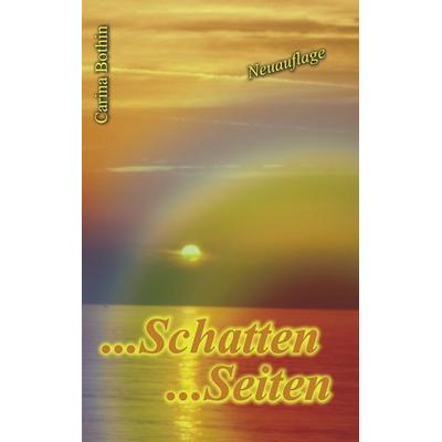 ...Schatten ...Seiten, Taschenbuch von Carina Bothin, BoD – Books on Demand, 978-3-8391-6780-9