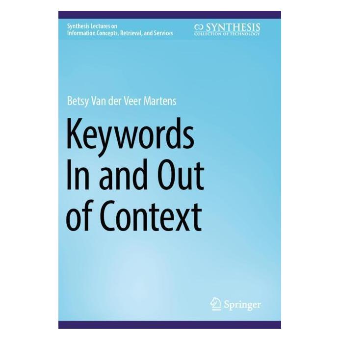 Springer Keywords In and Out of Context (Englisch, Softcover, Betsy Van der Veer Martens) (47042612)
