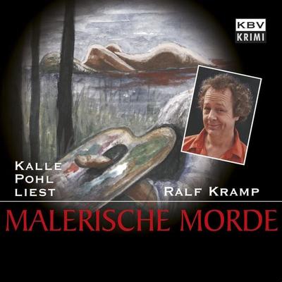 Malerische Morde - Ralf Kramp, Audio, 4250252365198