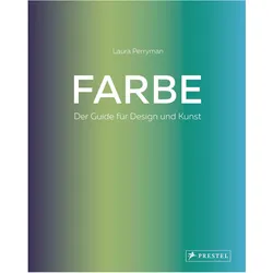 Farbe. Der Guide für Design und Kunst, Fachbücher von Laura Perryman