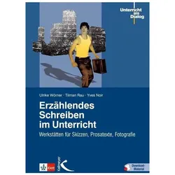 Erzählendes Schreiben im Unterricht, Schulbücher von Tilman Rau, Ulrike Wörner, Yves Noir
