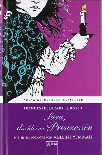 Burnett, Frances Hodgson - Sara, die kleine Prinzessin: Mit einem Vorwort von Adeline Yen Mah - Preis vom 09.10.2026 07:28:09 h