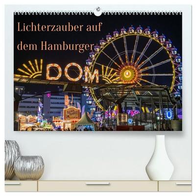 Lichterzauber auf dem Hamburger Dom (hochwertiger Premium Wandkalender 2027 DIN A2 quer), Kunstdruck in Hochglanz