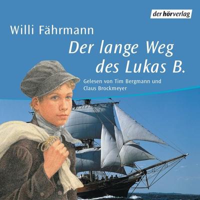 Der lange Weg des Lukas B. - Willi Fährmann, Audio, 9783844502374