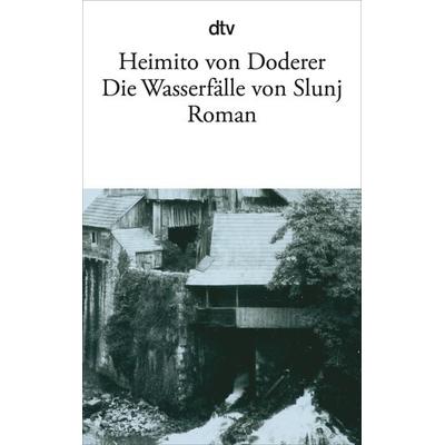 Die Wasserfälle von Slunj, Taschenbuch von Heimito von Doderer, dtv, 978-3-423-11411-0