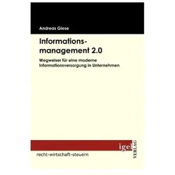 Informationsmanagement 2.0, Fachbücher von Andreas Giese