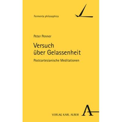Versuch über Gelassenheit, Taschenbuch von Peter Penner, Nomos, 978-3-495-99952-3