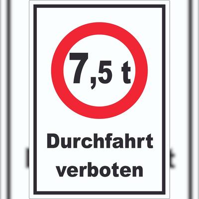 HB-Druck Durchfahrt verboten 7,5 Tonnen Aufkleber A1 (594x841mm)