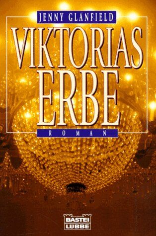 Jenny Glanfield - Viktorias Erbe. - Preis vom 09.10.2026 07:28:09 h