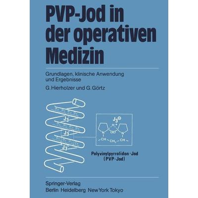 PVP-Jod in der operativen Medizin, Taschenbuch von , Springer Berlin, 978-3-642-69444-8