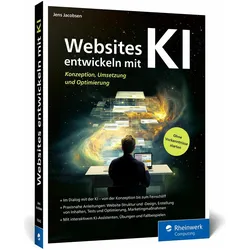 Websites entwickeln mit KI, Fachbücher von Jens Jacobsen