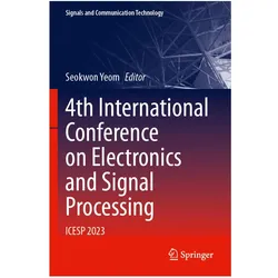 4th International Conference on Electronics and Signal Processing, Fachbücher von Seokwon Yeom