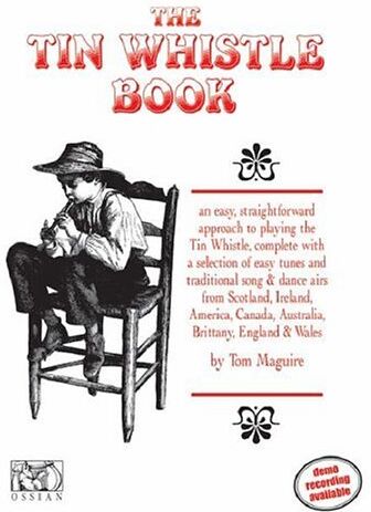 Tom Maquire - The Tin Whistle Book: Book Only Edition (Penny & Tin Whistle) - Preis vom 06.10.2026 07:26:00 h