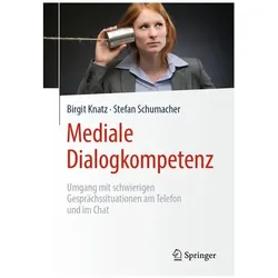 Mediale Dialogkompetenz, Fachbücher von Birgit Knatz, Stefan Schumacher